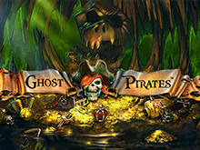 Новая игра Вулкан - Ghost Pirates